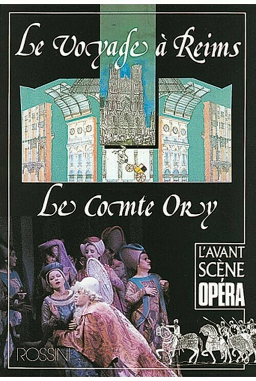 Le Voyage À Reims + Le Comte Ory